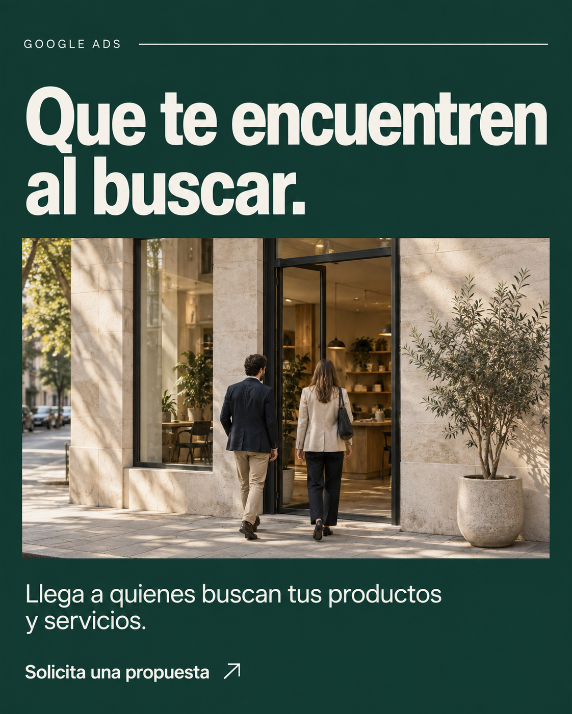 Concepto publicitario de Google Ads: Que te encuentren al buscar.